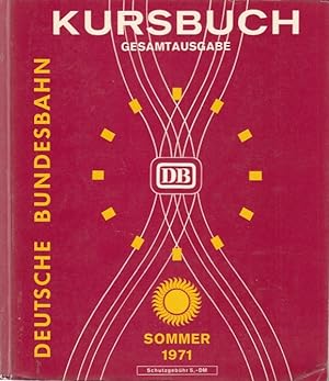 Deutsche Bundesbahn : Kursbuch Gesamtausgabe Sommer 23.05.1971 - 25.09.1971 [6 Teile] / Hrsg. v. ...