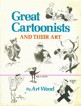 Great Cartoonists and Their Art