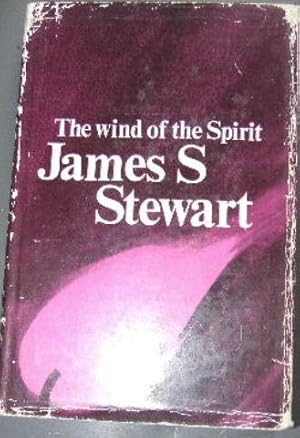 The Wind of the Spirit A Master Preacher's Sermons on the Holy Spirit