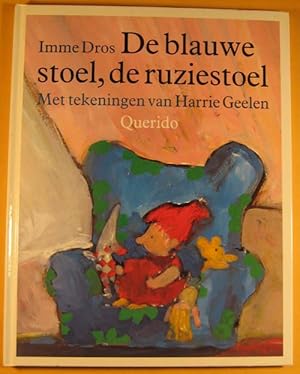Image du vendeur pour De Blauwe Stoel, De Ruziestoel mis en vente par Pistil Books Online, IOBA