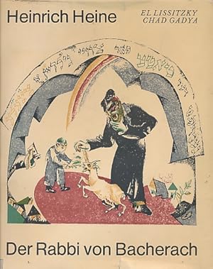 Seller image for Der Rabbi von Bacherach. Ein Fragment mit elf Faksimiles nach Farblithographien von El Lissitzka zum "Chad Gadya", for sale by Barter Books Ltd