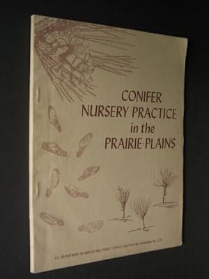 Conifer Nursery Practice in the Prairie-Plains