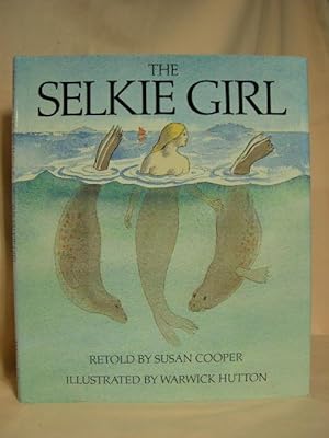 Immagine del venditore per THE SELKIE GIRL venduto da Robert Gavora, Fine & Rare Books, ABAA