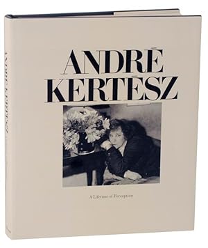 Seller image for Andre Kertesz: A Lifetime of Perception for sale by Jeff Hirsch Books, ABAA