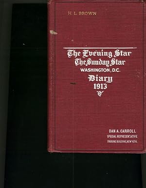 Evening Star, The Sunday Star, Washington, D.C. Diary 1913, The.