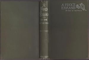 FOOL'S ERRAND by one of the fools, A Novel, A.