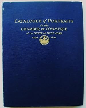 Catalogue of Portraits in the Chamber of Commerce of the State of New York