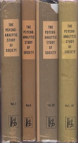 PSYCHOANALYTIC STUDY OF SOCIETY Vol. I-IV (Psychoanalysis and the Social Sciences, The.