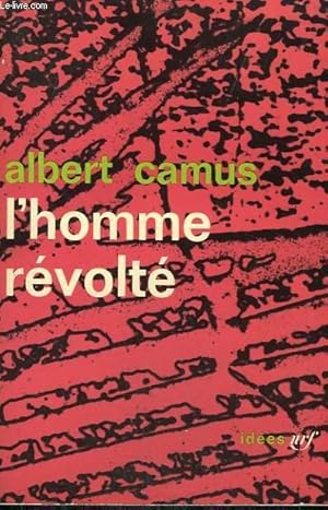 Imagen del vendedor de L'HOMME REVOLTE. COLLECTION : IDEES N 36 a la venta por Le-Livre