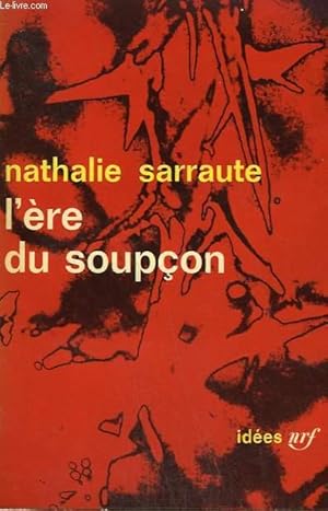 Image du vendeur pour L'ERE DU SOUPCON. COLLECTION : IDEES N 42 mis en vente par Le-Livre