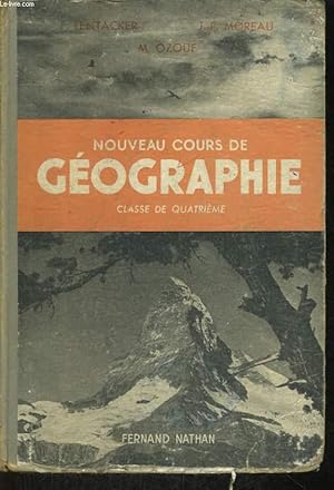 Seller image for NOUVEAU COURS DE GEOGRAPHIE. CLASSE DE QUATRIEME. for sale by Le-Livre