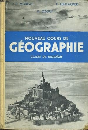 Immagine del venditore per NOUVEAU COURS DE GEOGRAPHIE. CLASSE DE TROISIEME. venduto da Le-Livre