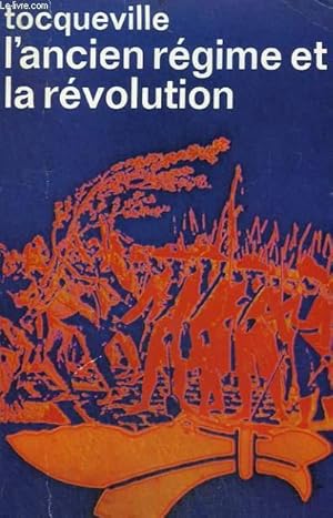 Seller image for L'ANCIEN REGIME ET LA REVOLUTION. COLLECTION : IDEES N 55 for sale by Le-Livre