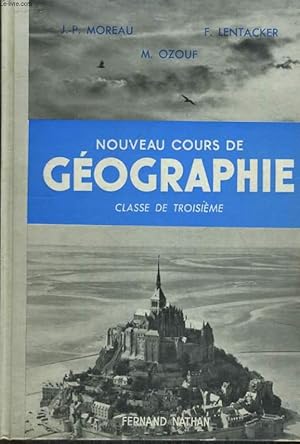 Seller image for NOUVEAU COURS DE GEOGRAPHIE. CLASSE DE TROISIEME. for sale by Le-Livre