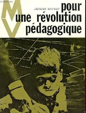 Seller image for POUR UNE REVOLUTION PEDAGOGIQUE for sale by Le-Livre