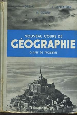 Seller image for NOUVEAU COURS DE GEOGRAPHIE. CLASSE DE TROISIEME. for sale by Le-Livre