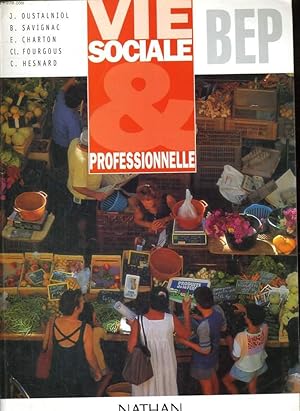 Seller image for VIE SOCIALE ET PROFESSIONNELLE. BEP for sale by Le-Livre