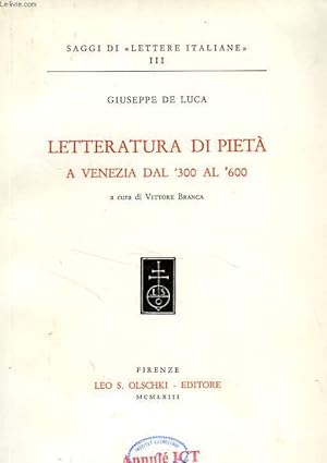 Bild des Verkufers fr LETTERATURA DI PIETA' A VENEZIA DAL '300 AL '600 zum Verkauf von Le-Livre