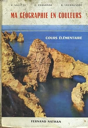 Imagen del vendedor de MA GEOGRAPHIE EN COULEURS. COURS ELEMENTAIRE. a la venta por Le-Livre