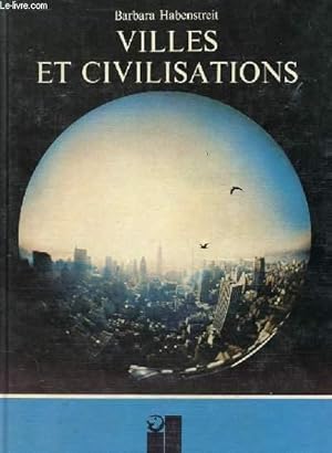 Imagen del vendedor de VILLES ET CIVILISATIONS a la venta por Le-Livre