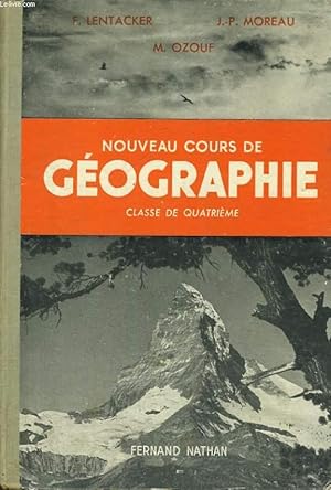 Seller image for NOUVEAU COURS DE GEOGRAPHIE. CLASSE DE QUATRIEME. for sale by Le-Livre