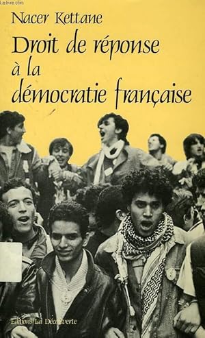 Seller image for DROIT DE REPONSE A LA DEMOCRATIE FRANCAISE for sale by Le-Livre