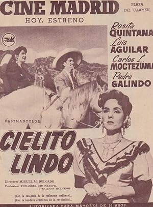 CIELITO LINDO: Director: Miguel M. Delgado - Actores: Luis Aguilar y Rosita Quintana/ Publicidad ...