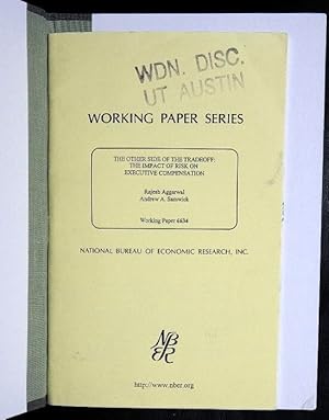 Image du vendeur pour The other side of the tradeoff: The impact of risk on executive compensation (NBER working paper series) mis en vente par GuthrieBooks