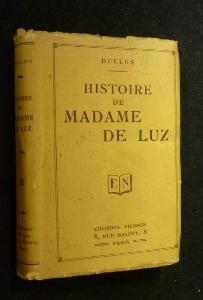 Seller image for Histoire de Madame de Luz for sale by Abraxas-libris