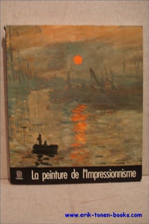 Bild des Verkufers fr LA PEINTURE DE L' IMPRESSIONNISME. zum Verkauf von BOOKSELLER  -  ERIK TONEN  BOOKS