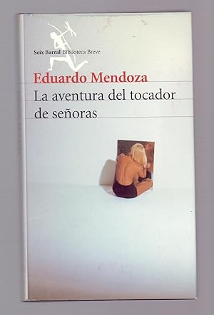 Seller image for LA AVENTURA DEL TOCADOR DE SEORAS for sale by Libreria 7 Soles