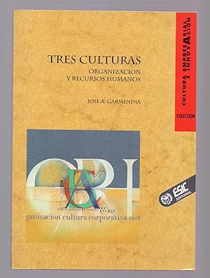 Immagine del venditore per TRES CULTURAS. ORGANIZACION Y RECURSOS HUMANOS venduto da Libreria 7 Soles