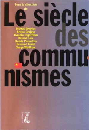 Seller image for Le Sicle Des Communismes for sale by Au vert paradis du livre