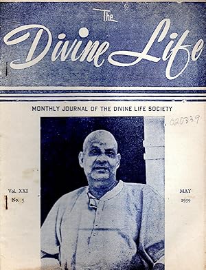 Bild des Verkufers fr The Divine Life: The Official Organ of the Divine Life Society; Vol. XXI, No 5; May, 1959 zum Verkauf von Dorley House Books, Inc.