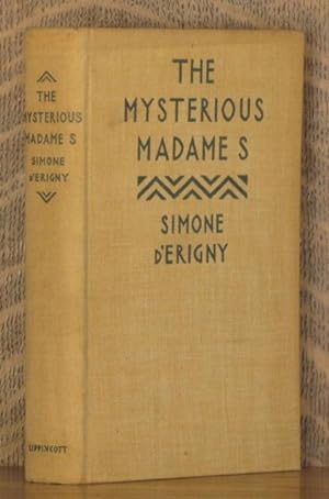 Seller image for THE MYSTERIOUS MADAME S for sale by Andre Strong Bookseller