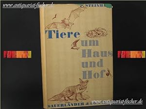 Imagen del vendedor de Tiere um Haus und Hof : Lebensbilder u. Leidensgeschichten. [Buchschm. von H. Hermans ; F. Hoffmann] a la venta por Antiquariat-Fischer - Preise inkl. MWST