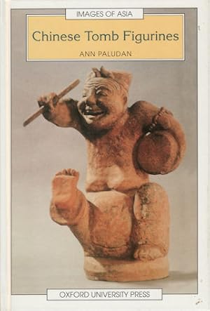 Seller image for Chinese Tomb Figurines. for sale by Asia Bookroom ANZAAB/ILAB