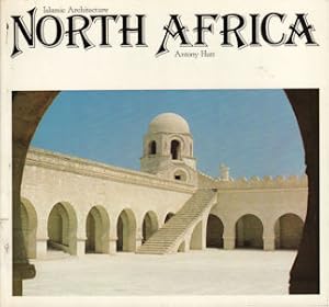Image du vendeur pour North Africa. Islamic Architecture. mis en vente par Asia Bookroom ANZAAB/ILAB