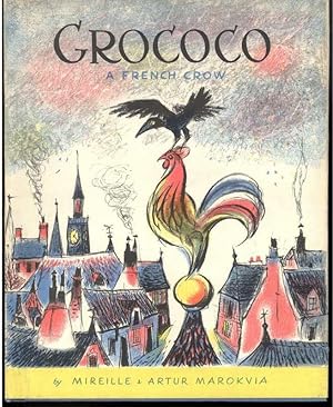 Bild des Verkufers fr GROCOCO A FRENCH CROW. zum Verkauf von Windy Hill Books