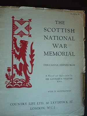 Bild des Verkufers fr The Scottish National War Memorial at the Castle, Edinburgh: A Record and an Appreciation. zum Verkauf von J. King, Bookseller,
