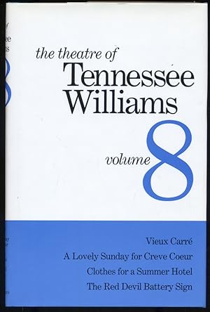 Bild des Verkufers fr The Theatre of Tennessee Williams Volume VIII: Vieux Carre, A Lovely Sunday for Creve Coeur, Clothes for a Summer Hotel, The Red Devil Battery Sign zum Verkauf von Between the Covers-Rare Books, Inc. ABAA