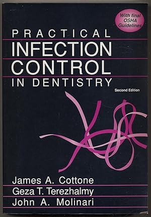 Seller image for Practical Infection Control in Dentistry: Second Edition for sale by Between the Covers-Rare Books, Inc. ABAA
