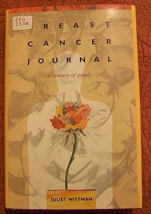 Breast Cancer Journal: A Century of Petals
