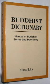 Seller image for Buddhist Dictionary: Manual of Buddhist Terms and Doctrines for sale by E. Manning Books