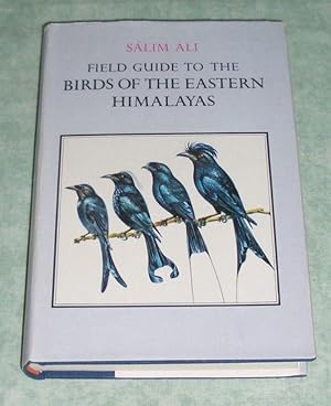 Bild des Verkufers fr Field Guide to the Birds of the Eastern Himalayas. zum Verkauf von Antiquariat  Lwenstein