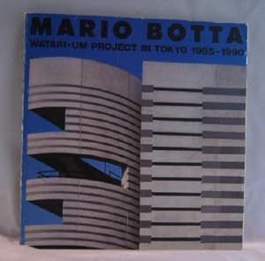 Mario Botta. Watari-Um Project in Tokyo 1985-1990