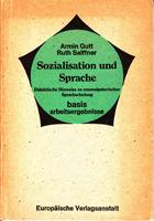 Seller image for Sozialisation und Sprache - Didaktische Hinweise zu emanzipatorischer Sprachschulung for sale by Der Ziegelbrenner - Medienversand