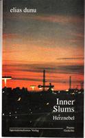 Inner Slums - Herznebel. Poems - Gedichte englisch-deutsch