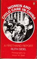 Bild des Verkufers fr Women and Child care in China - A firsthand Report zum Verkauf von Der Ziegelbrenner - Medienversand