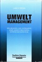 Seller image for Umweltmanagement - Erfahrungen und Instrumente einer umweltorientierten Unternehmensstrategie for sale by Der Ziegelbrenner - Medienversand